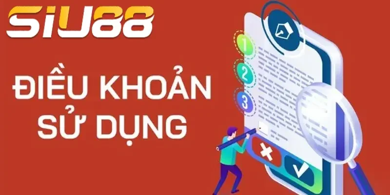 Điều Khoản Dịch Vụ Siu88 Vì sao không thể bỏ qua các quy định trong hệ thống?