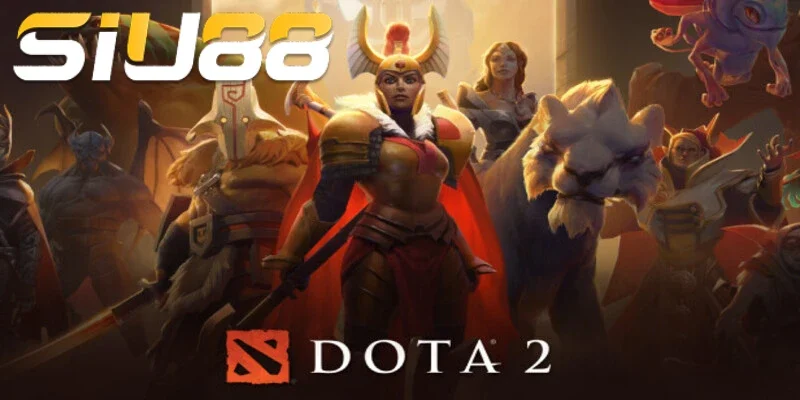 Dota 2 – tựa game esports không thể thiếu tại Siu88